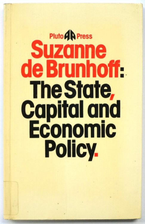 The State, Capital and Economic Policy