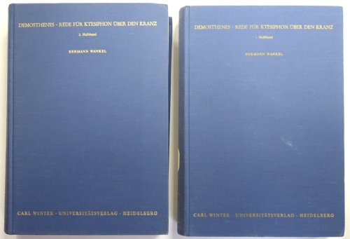 Demosthenes: Rede FUR Ktesiphon UBER den Kranz: 1&2: Halbband