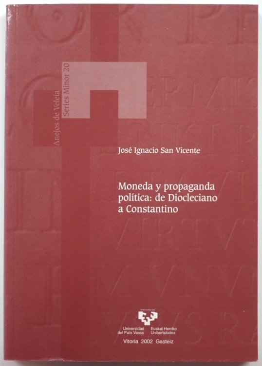 Moneda y Propaganda Politica: De Diocleciano a Constantino