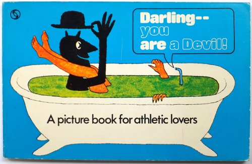 Darling: You are a Devil!