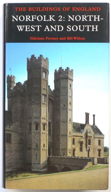 Norfolk 2: North-West and South (Pevsner Architectural Guides: The Buildings of England)