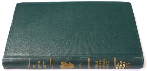 The Publications of the Surtees Society: VOL. CLV. For the Year MCMXL