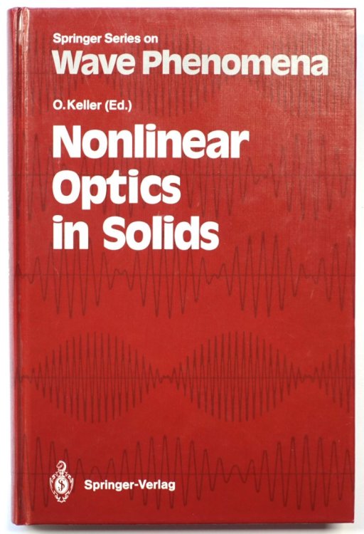 Wave Phenomena: Nonlinear Optics in Solids