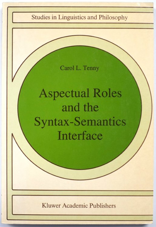 Aspectual Roles and the Syntax-Semantics Interface