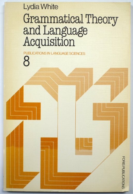 Grammatical Theory and Language Acquisition