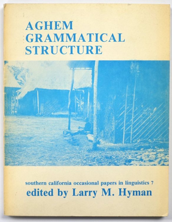 Aghem Grammatical Structure with Special Reference to Noun Classes, Tense-Aspect and Focus Marketing