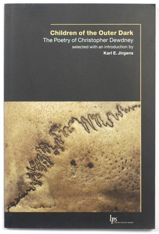 Children of the Outer Dark: The Poetry of Christopher Dewdney
