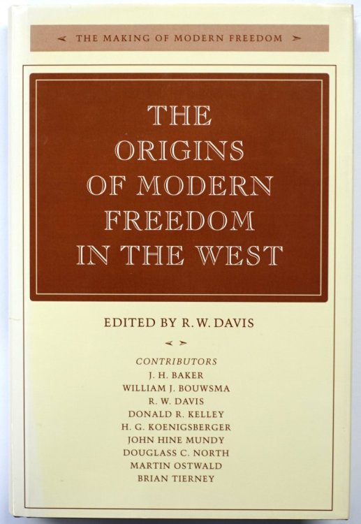 The Origins of Modern Freedom in the West