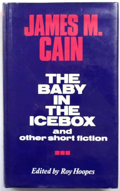 The Baby in the Icebox and Other Short Fiction