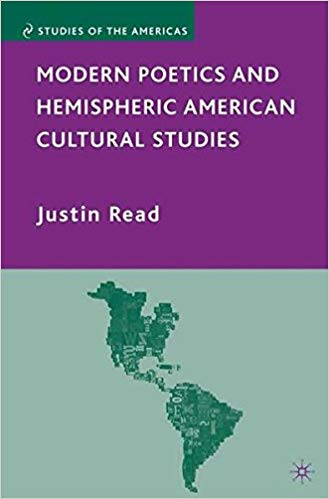 Modern Poetics and Hemispheric American Cultural Studies (Studies of the Americas)
