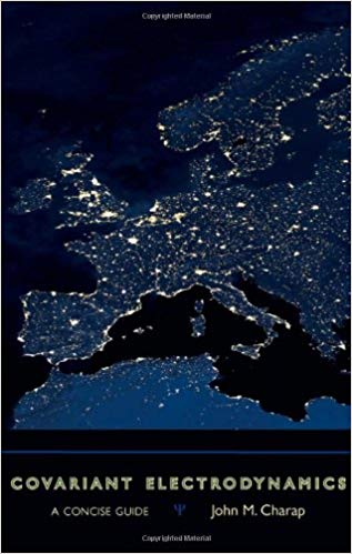 Covariant Electrodynamics: A Concise Guide