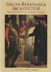 Italian Renaissance Architecture from Brunelleschi to Michelangelo.