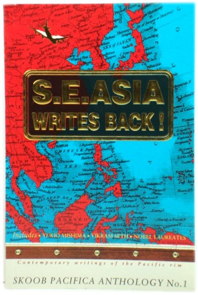 South East Asia Writes Back: No. 1: Skoob Pacifica Anthology