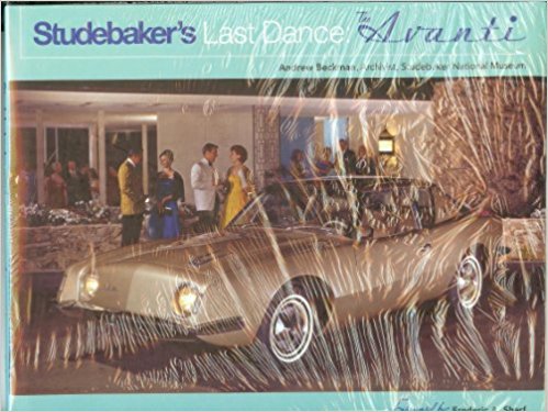 Studebaker's Last Dance: The Avanti