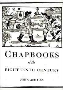 Chapbooks of the Eighteenth Century