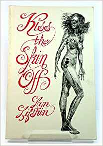 Kiss the Skin Off