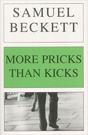 More Pricks Than Kicks (Calderbooks)