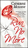 Run No More