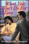 What You Won't Do For Love