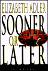 Sooner or Later