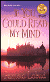 If You Could Read My Mind