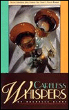 Carless Whispers Indigo Series