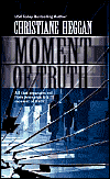 Moment of Truth