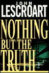 Nothing But The Truth Dismas Hardy Series #6