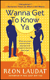 Wanna Get To Know Ya