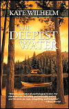The Deepest Water