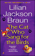 The Cat Who Sang for the Birds Cat Who Series #20