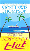Nerds Like It Hot Nerd Series