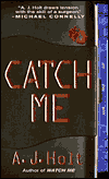 Catch Me Jay Fletcher Thriller Series