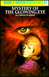 Mystery of The Glowing Eye Nancy Drew Mystery Series #51