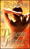 Desperate Tigress