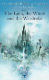 The Lion, The Witch and the Wardrobe The Chronicles of Narnia #2