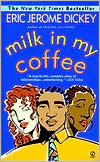 Milk In My Coffee