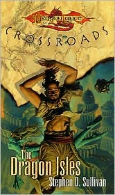 Dragonlance: The Dragon Isles (Crossroads #4)