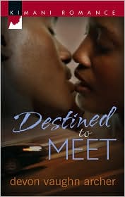 Destined to Meet (Kimani Romance Series #96)