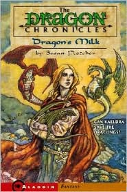 Dragon's Milk (Dragon Chronicles)