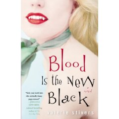 Blood Is the New Black: A Novel