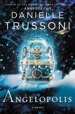 Angelopolis A Novel