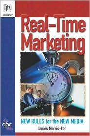 Real-Time Marketing New Rules for the New Media