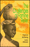 The Challenges of Famine Relief Emergency Operations in the Sudan