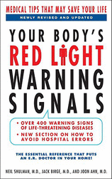 Your Body's Red Light Warning Signals, revised edition Medical Tips That May Save Your Life