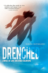 Drenched Stories of Love and Other Deliriums
