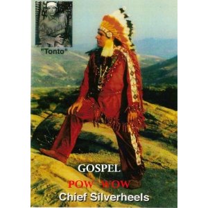 Gospel POW WOW Chief Silverheels