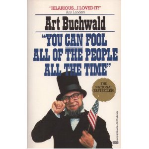 You Can Fool All Of The People All The Time