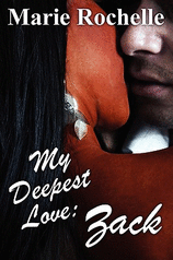 My Deepest Love Zack
