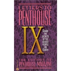 Letters to Penthouse IX Share the Secrets of the Sexiest People on Earth